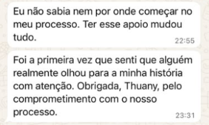 Depoimento enviado por cliente à Thuany Braz.